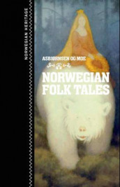 Norwegian folk tales av Peter Christen Asbjørnsen og Jørgen Moe (Innbundet)