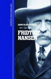 Fridtjof Nansen av Hans-Olav Thyvold (Ebok)