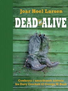 Dead or alive av Joar Hoel Larsen (Ebok)