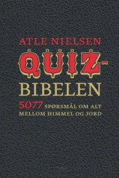 Quizbibelen av Atle Nielsen (Heftet)