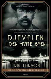 Djevelen i den hvite byen av Erik Larson (Innbundet)