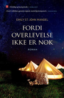 Fordi overlevelse ikke er nok av Emily St. John Mandel (Heftet)