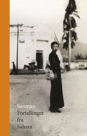 Fortellinger fra Sahara av Sanmao (Innbundet)