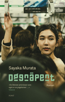 Døgnåpent av Sayaka Murata (Innbundet)