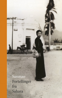 Fortellinger fra Sahara av Sanmao . (Ebok)