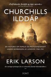 Churchills ilddåp av Erik Larson (Ebok)